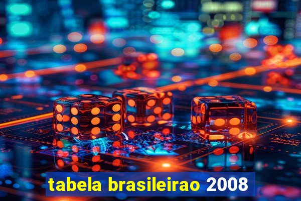 tabela brasileirao 2008